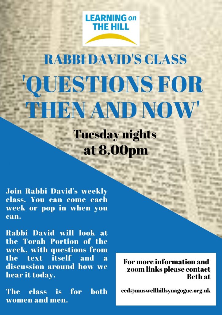Rabbi David's 'Questions for then and now' Muswell Hill Synagogue